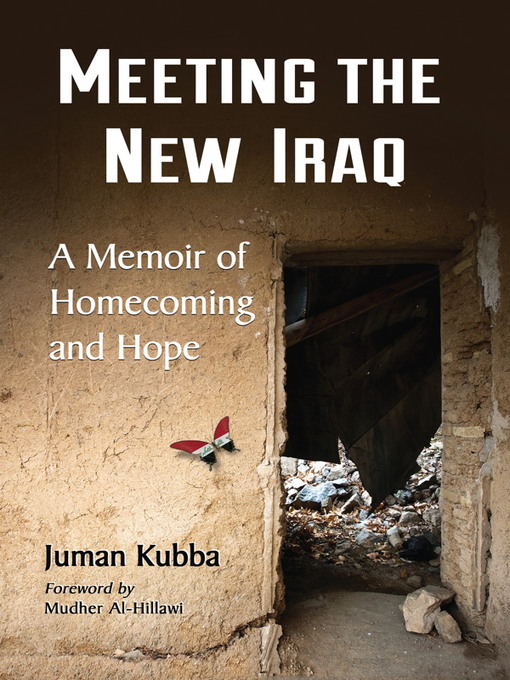 Title details for Meeting the New Iraq by Juman Kubba - Available